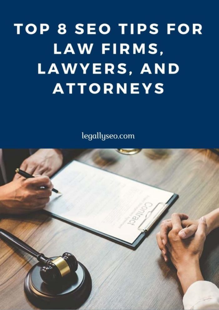 Top 8 SEO Tips for Law Firms, Lawyers, and Attorneys