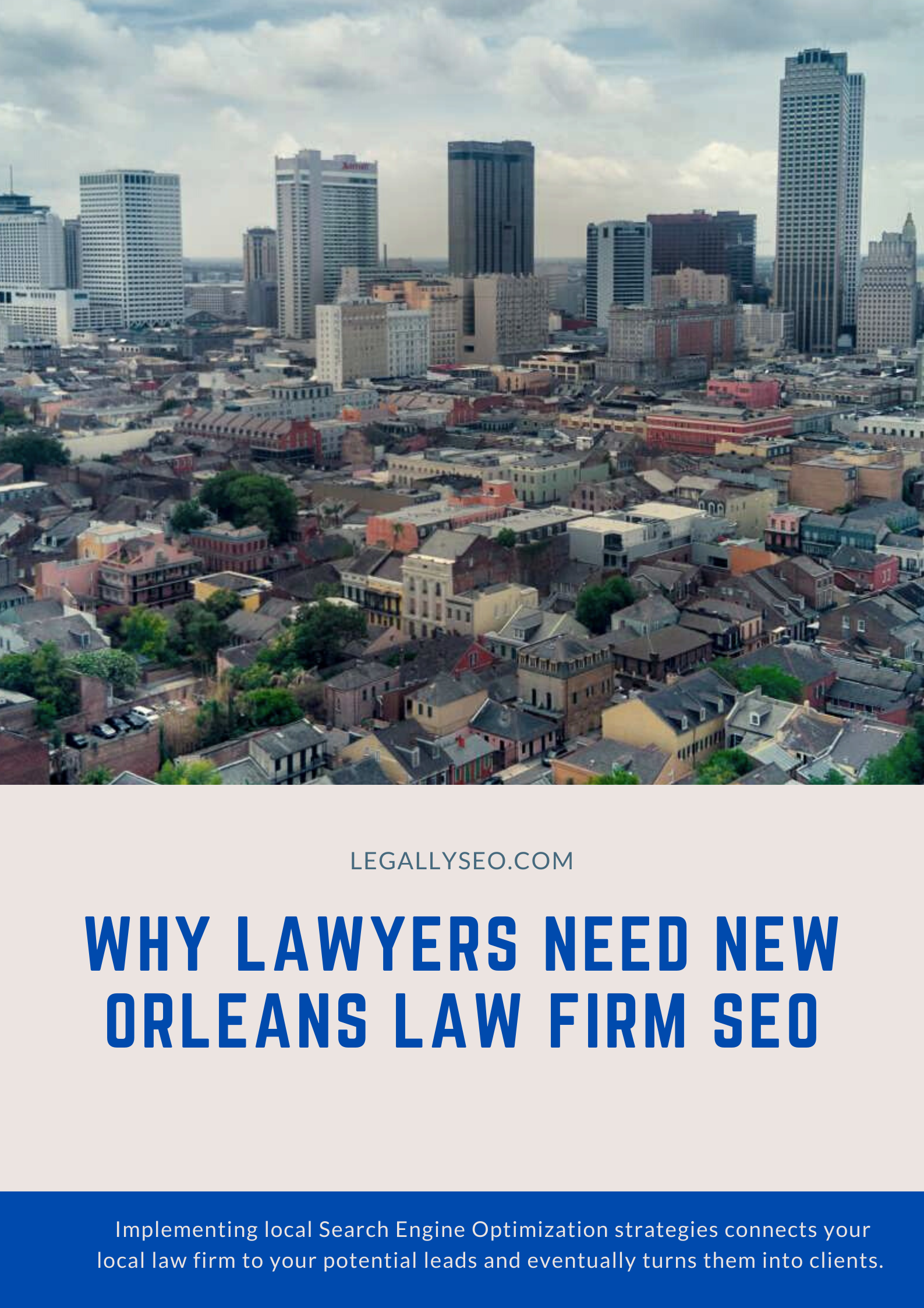 Why Lawyers Need New Orleans Law Firm SEO